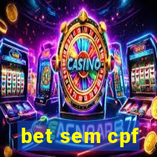 bet sem cpf